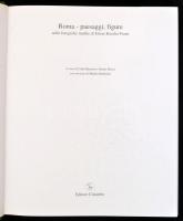 Bernoni-Brizzi: Roma - paesaggi, figure nelle fotografie inedite di Ettore Roesler Franz. Róma, 1987...