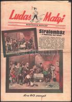 1945 Ludas Matyi. I. évf. 24. sz., 1945. okt. 28. Szerk.: Gál György. Bp., Szikra-ny., kis szakadással, 8 p.