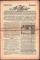 1938 A Szív. 1938. jún. 11. XXIII. évf. 41. sz. Benne a kor híreivel, az Eucharisztikus Világkongresszussal, Pacelli bíboros, pápai legátus idézetével a címlapon. Hiányos.