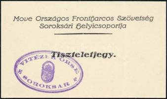 cca 1930 MOVE Országos Frontharcos Szövetség soroksári helyi csoportja tiszteletjegye a Vitézek Örse Soroksár pecséttel
