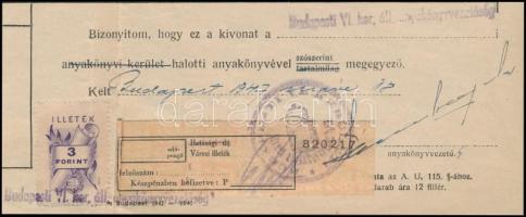 1947 Budapesti halotti anyakönyvi kivonat 3Ft okmánybélyeggel és városi illeték szükségvignettával