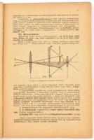 Öveges József: Fizika a gimnázium és leánygimnázium VII. osztálya számára. Bp., 1942., Szent István-...