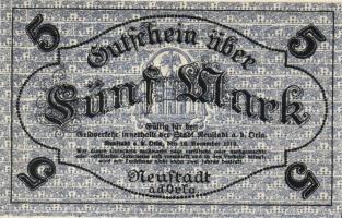 Német Birodalom/Weimari Köztársaság/Neustadt a.d. Orla 1918. 5M, 10M, 20M mind hivatalos érvénytelen...