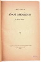 S. Nagy László: Jókai szerelmei. Elbeszélések. Cluj/Kolozsvár, 1925., Minerva. Kiadói kartonált papí...