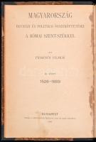 Fraknói Vilmos: Magyarország egyházi és politikai összeköttetései a Római Szentszékkel II-III. kötet...