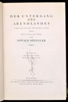 Oswald Spengler: Der Untergang des Abendlandes: Umrisse einer Morphologie der Weltgeschichte. Erster...