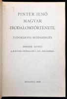 Pintér Jenő: Magyar irodalom története. II-IV., VI-VIII. 1-2. köt. Bp.,1930-1941, Stephaneum. Átkötö...