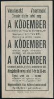 1918-1919 A Ködember című szatirikus vasúti riportlap, mely 1919. január 5. - 1919. június 15. között havonta kétszer megjelent üzemi lap volt, beharangozó reklámja, szép állapotban