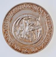 2004. Nagy Szent Gergely Jubileumi Év - Gregorián Társaság / GREGORIUS MAGNUS SUMMUS PONTIFEX ezüstözött fém emlékérem (38,5mm) T:1,1- (eredetileg PP) kis patina, felszíni karc