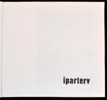 Iparterv. Bp., én., Iparterv - Industrial Building Design Company, 156 p. Angol nyelven. Fekete-fehé...