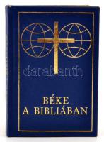 Béke a Bibliában. Budapest, 1977, Református Zsinati Iroda Sajtóosztálya, 59 p. Kiadói műbőr kötés.