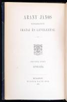 Arany János hátrahagyott iratai és levelezése 1-4. köt.
1. köt.: Arany János hátrahagyott versei.; ...