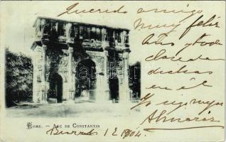 1904 Roma, Rome; Arc de Constantin / Arco di Costantino / The Arch of Constantine