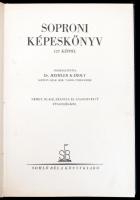 Soproni képeskönyv. Összeáll.: Dr. Heimler Károly.  Magyar tájak, magyar városok. I. Bp., 1932, Soml...