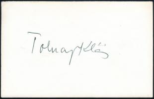 Tolnay Klári (1914-1998) színésznő aláírása egy őt ábrázoló fotó hátoldalán, 14x9 cm.