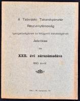 A Tabvidéki Takarékpénztár Rt. jelentése és XXII. évi zárszámadása az 1910. évről; Perl L. Pál nyomdájam Tab. Papírkötés, borítón kisebb szakadással, hajtásnyommal.