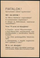 1956 Fiatalok! Ifjúmunkások! Diákok! Egyetemisták! ... Álljatok ezért most a forradalmi munkás-paraszt kormány, Kádár János kormánya mellé!, 1956-os röplap.