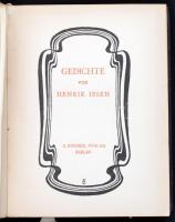 Henrik Ibsen: Gedichte von - -. Berlin., én., S. Fischer. Német nyelven. Kiadói aranyozott egészbőr-...