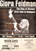 1997 Giora Feidmann (1936-), The King of Klezmer, First Time in Budapest, Pesti Vigadó, 1997. okt. 17., koncertplakát, a művész által aláírt!, feltekerve, 59x41 cm