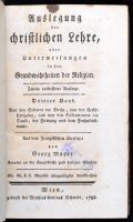 Auslegung der christlichen Lehre, oder Unterweisungen in den Grundwahrheiten der Religion. Dritter B...