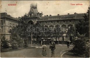 1912 Szeged, Tisza szálloda, villamos