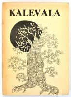 Kalevala. Fordító: Rácz István. Helsinki, 1976., Fordító saját kiadása. Könyvkereskedői forgalomba n...
