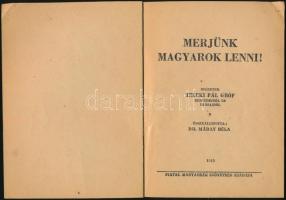 Merjünk magyarok lenni! Idézetek Teleki Pál gróf beszédeiből és írásaiból. Szerk.: Dr. Máday Béla (B...