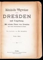 Meinhold Wegweiser: Dresden und nächste Umgebung nebst Stadt-Plan und mit vielen Illustrationen im T...