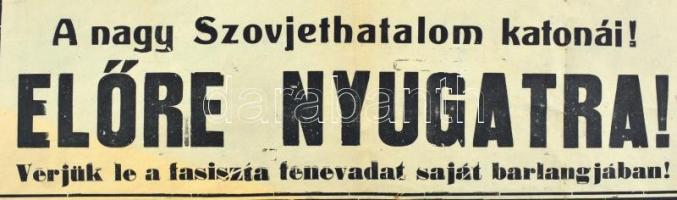 cca 1944 Éljen a hős Vörös Hadsereg, amely Németország területén veri a hitleri hódítókat! plakát, p...
