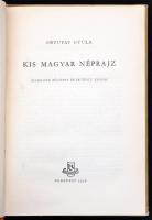 Ortutay Gyula: Kis magyar néprajz. Bp.,1958,Bibliotheca. Harmadik, bővített és javított kiadás. Kiad...