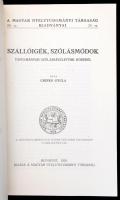 Csefkó Gyula: Szállóigék, szólásmódok. Tanulmányok, szóláskészletünk köréből. Reprint kiadás. [Bp.,1...