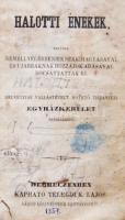 1857 Halotti énekek, Debrecen: Telegdi K. Lajos kiadása (fedlap sérült)