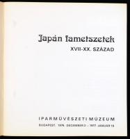Japán fametszetek XVII-XX. sz. Kiállítási katalógus. Szerk.: Néray Katalin. Bp., 1976., Iparművészet...