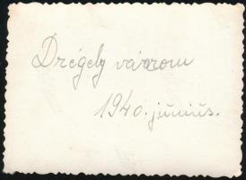 1940 Magyar katonák a drégelyi várromon, fotó, feliratozva, 6×8,5 cm