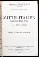 L. V. Bertarelli: Mittelitalien. Florenz und Rom. Griebens Reiseführer 202. Berlin-Milano, 1927, Gri...