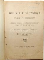1892 A gyermek első tanítója elemi iskolai tankönyv