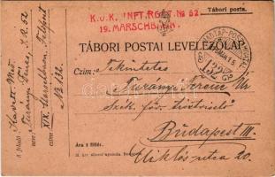 1916 Tábori Postai Levelezőlap / WWI Austro-Hungarian K.u.K. military field postcard / Feldpostkarte + K.u.K. Inft. Rgmt. No. 52. 19. Marschbaon HADTÁP-POSTAHIVATAL 132 (EK)