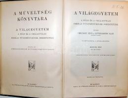 1910 A műveltség könyvtára: A Világegyetem I.-II. kötet, 644 oldal képekkel + térképekkel. Cholnoky ...