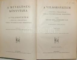 1910 A műveltség könyvtára: A Világegyetem I.-II. kötet, 644 oldal képekkel + térképekkel. Cholnoky ...