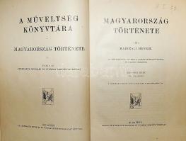 1910 A műveltség könyvtára: Magyarország története I.-II. kötet, 724 oldal képekkel + térképekkel. Í...