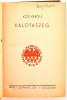 Kós Károly: Kalotaszeg. Kolozsvár, 1937, Erdélyi Szépmíves Céh. Benne a tulajdonos nevével. Kiadói v...