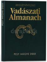 Dénes István: Millenniumi Vadászati Almanach - Pest Megye 2001. Bp., 2001, Dénes Natur Műhely. Kiadói modern keménykötésben, jó állapotban.