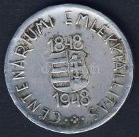 1948. "Centenáriumi Kiállítás-1848" Alu emlékérem T:3