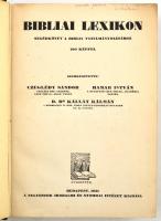 Bibliai lexikon I. köt. A-H. Segédkönyv a Biblia tanulmányozásához. Szerk.: Czeglédy Sándor, Hamar I...