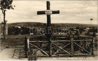 1928 Eger, Gárdonyi Géza ideiglenes sírja a várban