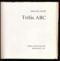 Dallos Jenő: Tréfás ABC. Bp.,1977,Móra. Kiadói kartonált papírkötés, néhány szamárfüles lappal.