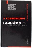 Courtois, Stéphane et al.: A kommunizmus fekete könyve. Bűntény, terror, megtorlás. Bp., 2000, Nagyvilág. Kartonált papírkötésben, jó állapotban.