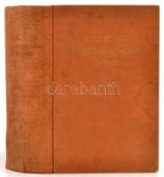 C. G. Jung: Psychologische Typen. Zürich-Leipzig,1942.,Rascher-Verlag. Német nyelven. Kiadói foltos ...