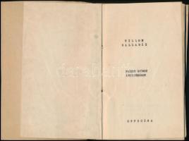 cca 1940-1950 Villon balladái. Faludy György átköltésében. Szamizdat kiadás, papírkötésben, 70 p.