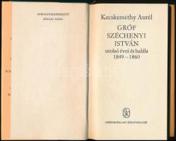 Kecskeméthy Aurél: Gróf Széchényi István utolsó évei és halála. 1849-1860. A szöveget gondozta, a be...